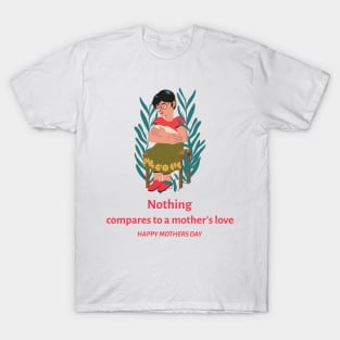 Mother's Day gift T-Shirt